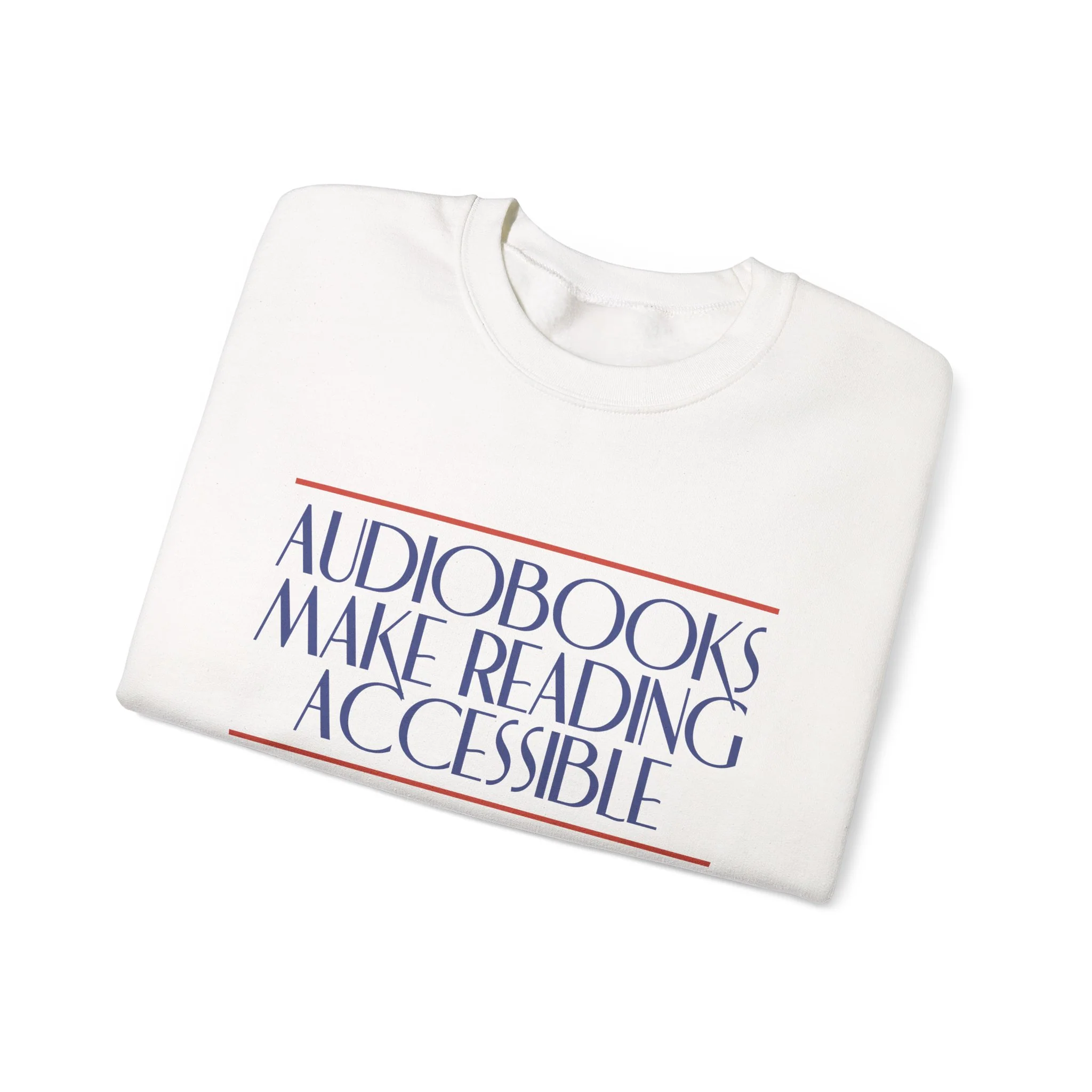 Audiobooks Make Reading Accessible - Sweatshirt - Image 4
