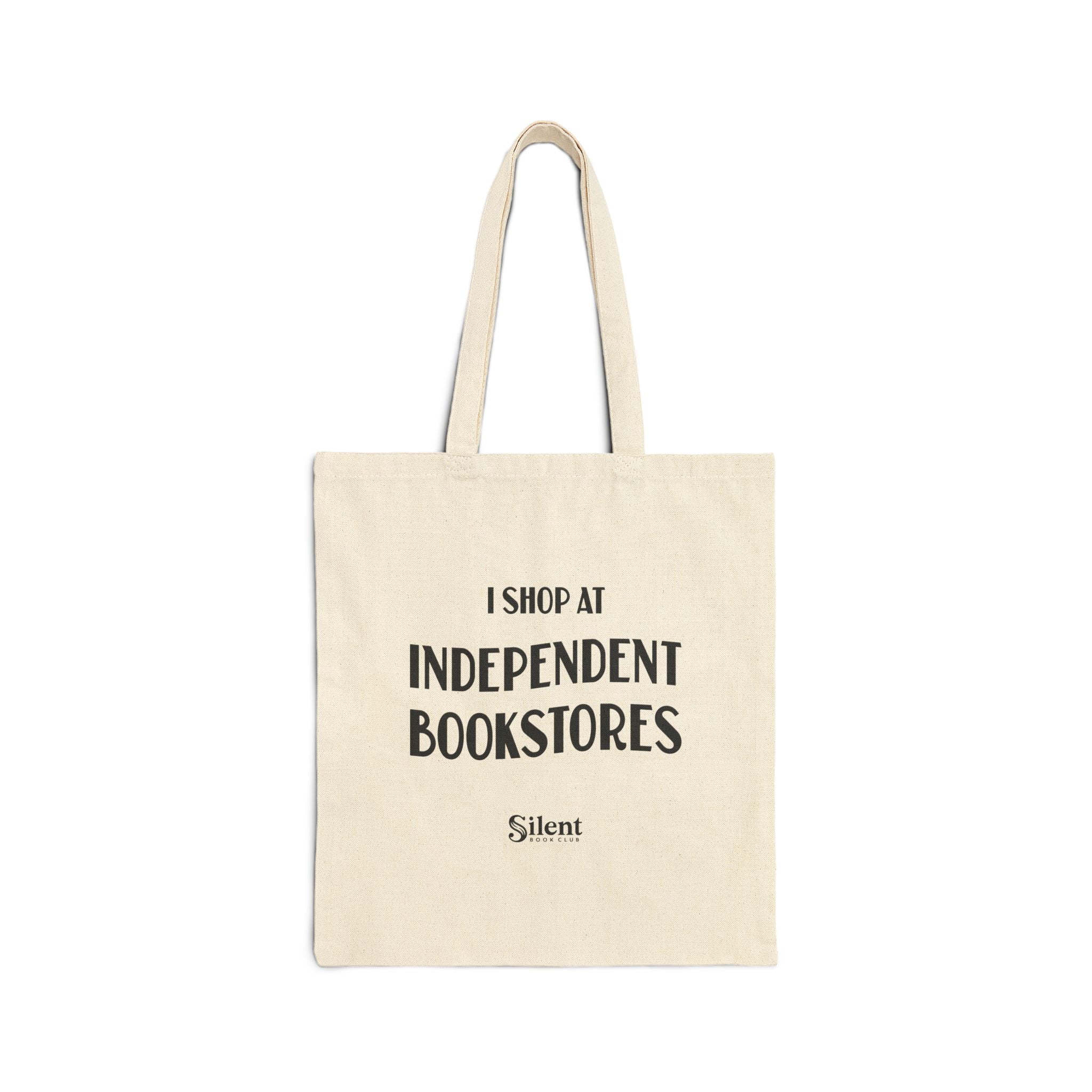 I Shop at Independent Bookstores - Cotton Canvas Tote - Image 8
