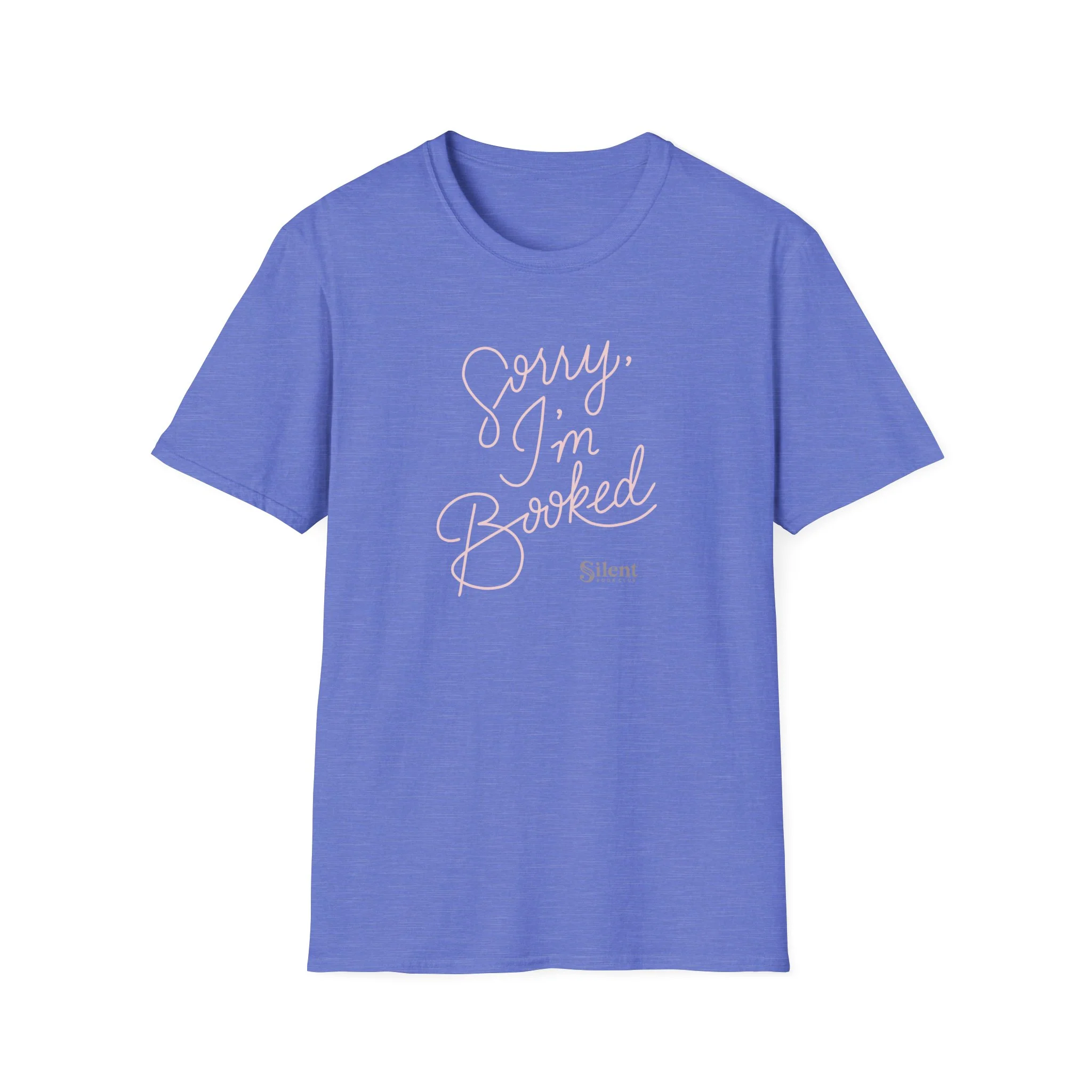 Sorry I'm Booked Unisex T-Shirt - Image 11